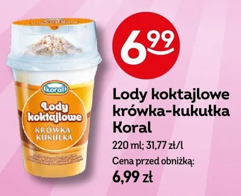 Lody koktajlowe krówka-kukułka Koral promocja w Żabka