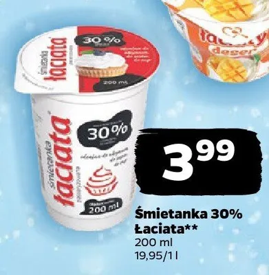 Śmietanka 30% Łaciata** 200 ml promocja w Netto