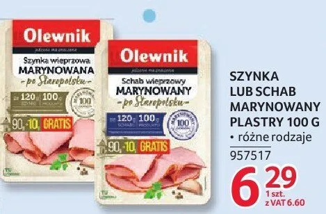 Szynka lub schab marynowany plastry Olewnik 100 g promocja w Selgros