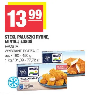 Steki, paluszki rybne, mintaj, łosoś Frosta wybrane rodzaje promocja w SPAR
