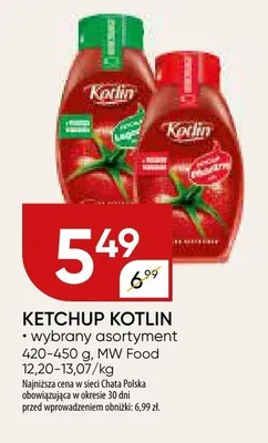 KETCHUP KOTLIN wybrany asortyment MW Food promocja w Chata Polska