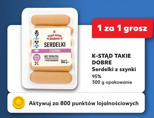 Serdelki z szynki 95% K-Stąd Takie Dobre promocja w Kaufland