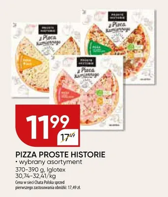Pizza PROSTE HISTORIE wybrany asortyment Iglotex promocja w Chata Polska