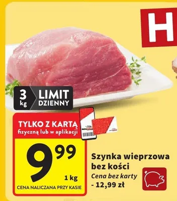 Szynka wieprzowa bez kości Intermarche promocja w Intermarche