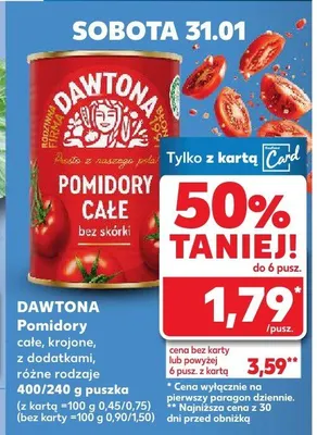 Pomidory całe krojone, z dodatkami, różne rodzaje Dawtona promocja w Kaufland