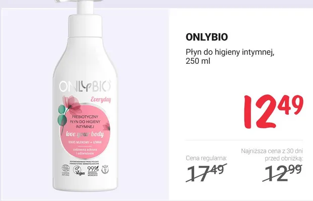 Płyn do higieny intymnej prebiotyczny Only bio Onlybio promocja w Rossmann