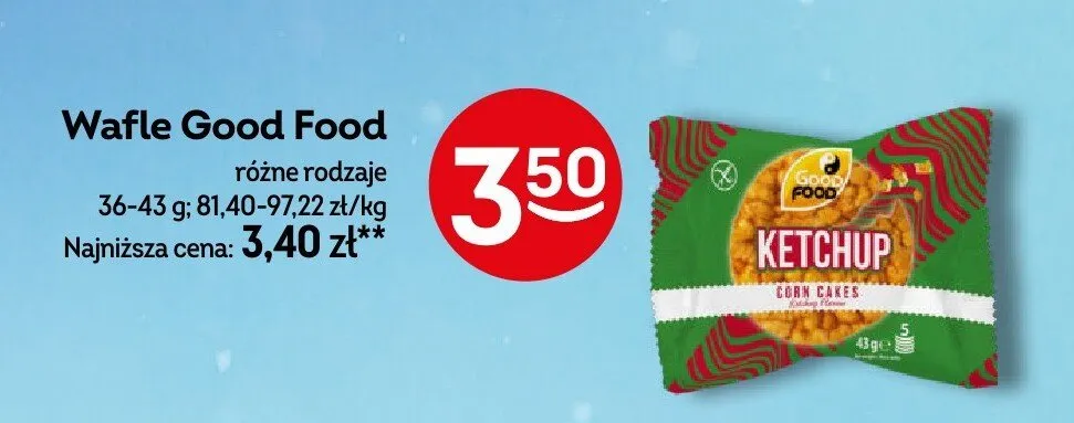 Wafel Good Food różne rodzaje Ketchup promocja w Żabka