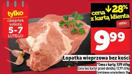 Łopatka wieprzowa bez kości promocja w TOPAZ
