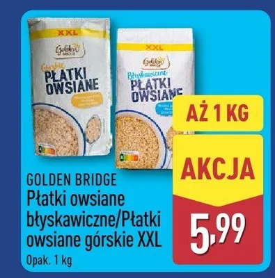 Płatki owsiane błyskawiczne Golden Bridge promocja w Aldi
