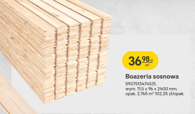 Boazeria sosnowa 11,5 x 96 x 2400 mm promocja w Castorama