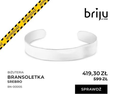 Bransoletka srebro promocja w Briju