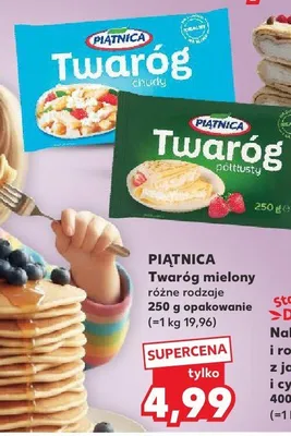 Twaróg mielony różne rodzaje 250g Piątnica promocja w Kaufland