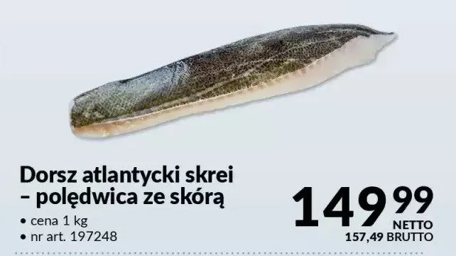 Dorsz atlantycki skrei - poledwica ze skórą Makro promocja