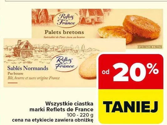 Ciastka marki Reflets de France OD -20% promocja w Carrefour Market