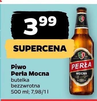 Piwo Perła Mocna butelka bezwrotna promocja w Netto