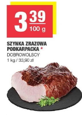 Szynka zrazowa podkarpacka Dobrowolscy promocja w SPAR