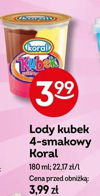 Lody kubek 4-smakowy Koral promocja w Żabka
