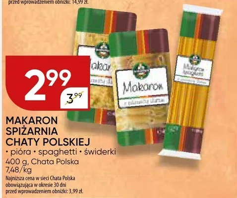 MAKARON SPIZARNIA CHATY POLSKIEJ pióra, spaghetti, świderki Chata Polska promocja w Chata Polska