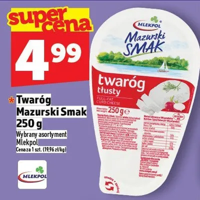 Twaróg Mazurski Smak 250 g promocja w TOPAZ