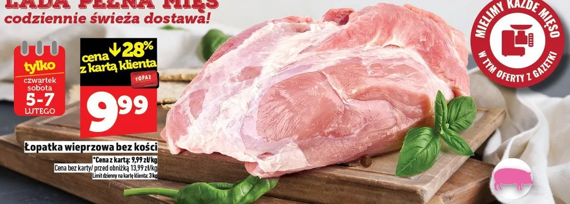 Łopatka wieprzowa bez kości promocja w TOPAZ