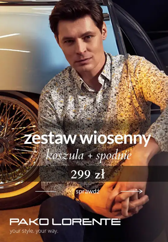 Pako Lorente - gazetka promocyjna 299 zł za zestaw wiosenny koszula + spodnie od środy 11.03 do wtorku 31.03