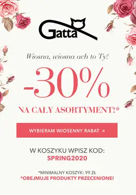 Gatta - gazetka promocyjna Wiosna, wiosna ach to Ty -30% na cały asortyment! od czwartku 19.03 do niedzieli 22.03