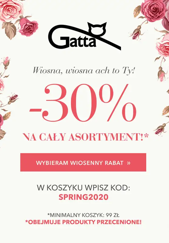 Gatta - gazetka promocyjna Wiosna, wiosna ach to Ty -30% na cały asortyment! od czwartku 19.03 do niedzieli 22.03