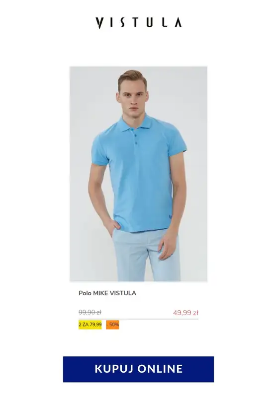 Vistula - gazetka promocyjna 2 koszulki Polo za 79,99 zł od soboty 23.05 do soboty 30.05 - strona 6