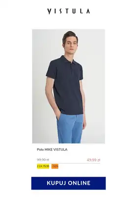 Vistula - gazetka promocyjna 2 koszulki Polo za 79,99 zł od soboty 23.05 do soboty 30.05 - strona 16