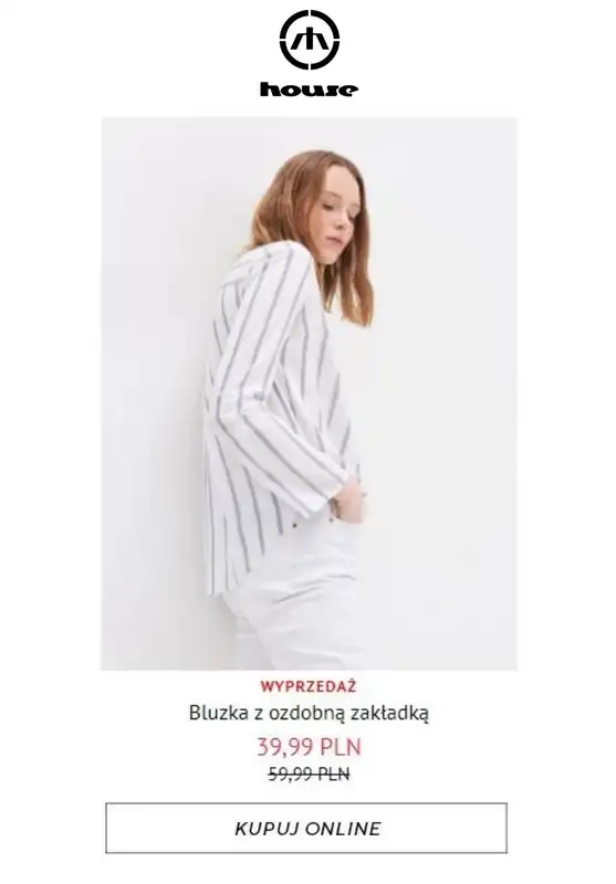 HITY wyprzedaży dla niej - gazetka promocyjna House | Od 9,99 zł Hity wyprzedaży od piątku 24.07 do środy 29.07 - strona 13