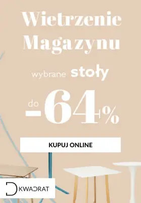 Dkwadrat - gazetka promocyjna Do -64% na wybrane stoły od środy 10.03 do środy 24.03