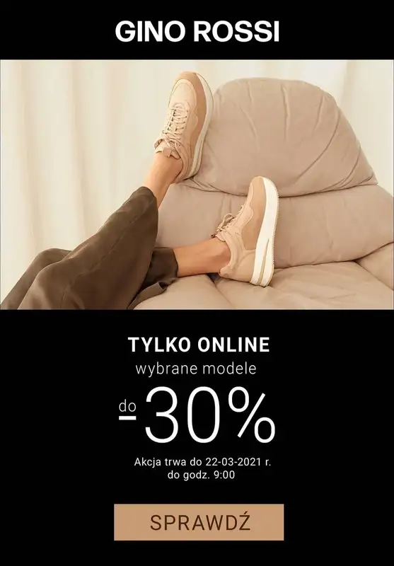 Gino Rossi - gazetka promocyjna Do -30% na wybrane modele z kodem od czwartku 18.03 do poniedziałku 22.03