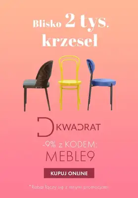 Dkwadrat - gazetka promocyjna Dodatkowe -9% na krzesła z KODEM od wtorku 30.03 