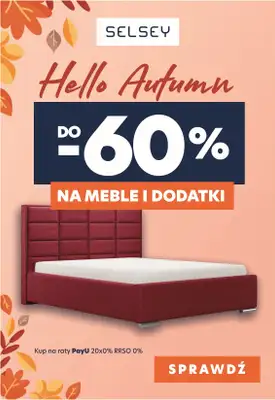 Selsey - gazetka promocyjna Do -60% na meble i dodatki podczas jesiennej wyprzedaży od piątku 01.10 do poniedziałku 18.10