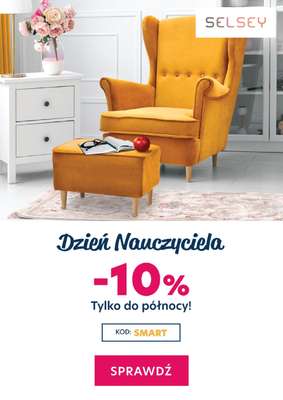 Selsey - gazetka promocyjna -10% na meble z okazji Dnia Nauczyciela od czwartku 14.10 do czwartku 14.10