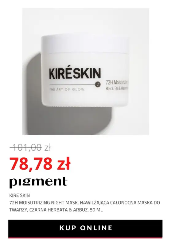 Drogeria Pigment - gazetka promocyjna Do -28% na produkty Kire Skin od czwartku 28.10 do niedzieli 31.10 - strona 6