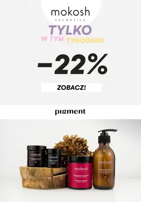 Drogeria Pigment - gazetka promocyjna -22% na markę Mokosh od wtorku 02.11 do niedzieli 07.11 Drogeria Pigment - gazetka promocyjna -22% na markę Mokosh od wtorku 02.11 do niedzieli 07.11