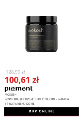 Drogeria Pigment - gazetka promocyjna -22% na markę Mokosh od wtorku 02.11 do niedzieli 07.11 - strona 3 Drogeria Pigment - gazetka promocyjna -22% na markę Mokosh od wtorku 02.11 do niedzieli 07.11 - strona 3