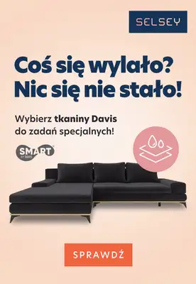 Selsey - gazetka promocyjna Meble w tkaninach hydrofobowych od piątku 05.11 do czwartku 25.11 Selsey - gazetka promocyjna Meble w tkaninach hydrofobowych od piątku 05.11 do czwartku 25.11