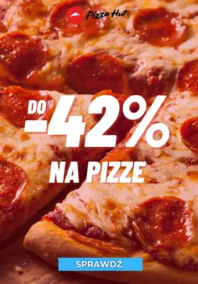 Pizza Hut - gazetka promocyjna Do -42% na pizze od wtorku 09.11  Pizza Hut - gazetka promocyjna Do -42% na pizze od wtorku 09.11