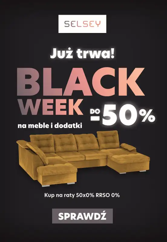 Selsey - gazetka promocyjna Do -50% na meble i dodatki od piątku 19.11 do czwartku 25.11