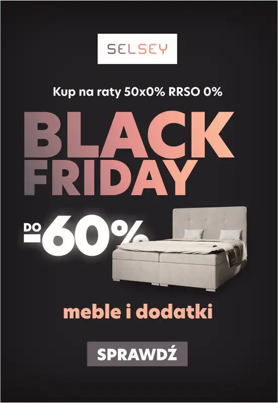 Selsey - gazetka promocyjna Do -60% na meble i dodatki od piątku 26.11 do piątku 26.11