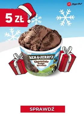 Pizza Hut - gazetka promocyjna 5 zł za lody Ben&Jerry's od czwartku 02.12 do poniedziałku 06.12 Pizza Hut - gazetka promocyjna 5 zł za lody Ben&Jerry's od czwartku 02.12 do poniedziałku 06.12
