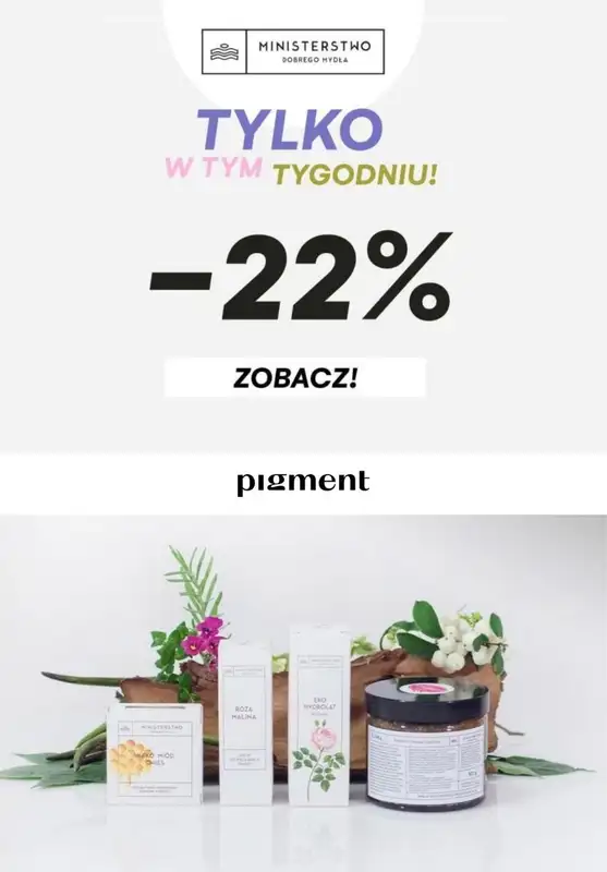 Drogeria Pigment - gazetka promocyjna -22% na produkty Ministerstwo Dobrego Mydła od piątku 03.12 do niedzieli 05.12