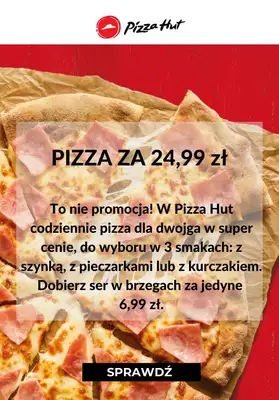 Pizza Hut - gazetka promocyjna 24,99 zł za pizze dla dwojga od wtorku 04.01  - strona 2 Pizza Hut - gazetka promocyjna 24,99 zł za pizze dla dwojga od wtorku 04.01  - strona 2