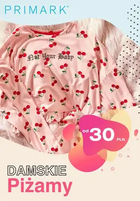 Primark - gazetka promocyjna Od 30 zł piżamy damskie od środy 23.02 do wtorku 08.03