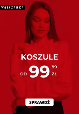 Wólczanka - gazetka promocyjna Koszule damskie od 99,99 zł od środy 23.02  Wólczanka - gazetka promocyjna Koszule damskie od 99,99 zł od środy 23.02
