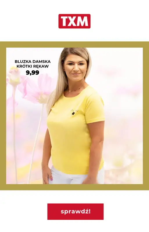 TXM - gazetka promocyjna Gazetka od piątku 22.04 do niedzieli 01.05 - strona 7