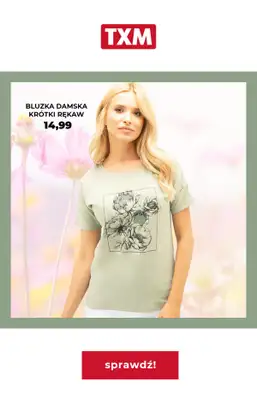 TXM - gazetka promocyjna Gazetka od piątku 22.04 do niedzieli 01.05 - strona 5