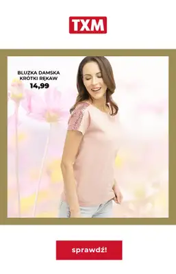 TXM - gazetka promocyjna Gazetka od piątku 22.04 do niedzieli 01.05 - strona 2